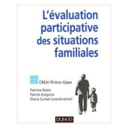 Evaluation participative des situations familiales