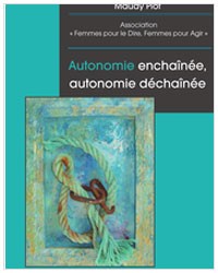 Autonomie enchaînée, autonomie déchaînée