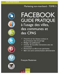 FACEBOOK: guide pratique a l usage des villes, des communes et des CPAS