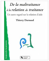 De la maltraitance à la relation de traitance