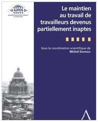 Le maintien au travail de travailleurs devenus partiellement inaptes