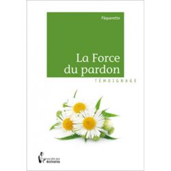 La force du pardon