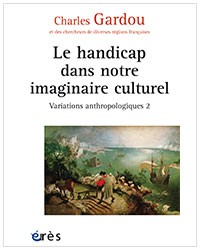 Le handicap dans notre imaginaire culturel