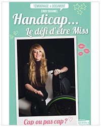 Handicap… le défi d’être Miss