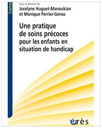 Une pratique de soins précoces pour les enfants en situation de handicap