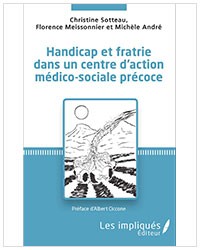 Handicap et fratrie dans un centre d'action médico-sociale précoce