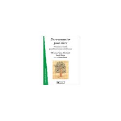 Se re-connecter pour vivre