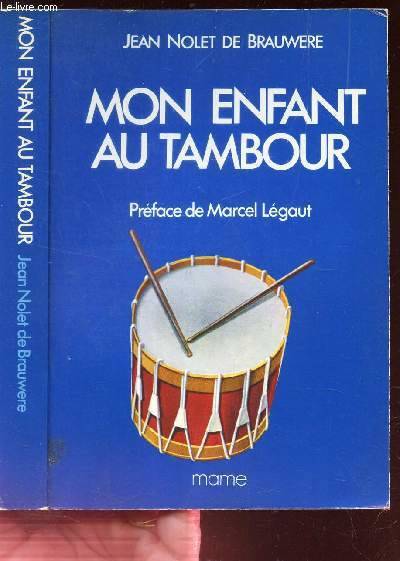 Mon enfant au tambour  Boutique Euridis - Livres handicap