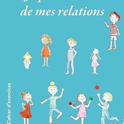 Cahier d’exercices pour enfants – relations et émotions