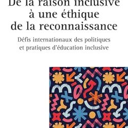 Ouvrage sur l’inclusion scolaire et éthique de la reconnaissance