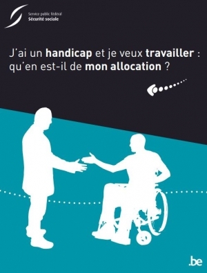 J’ai un handicap et je veux travailler : qu’en est-il de mon allocation ?