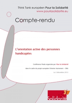 L’orientation active des personnes handicapées - conclusions ORA 2013